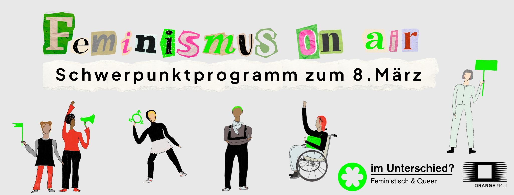 Feminismus on air - Schwerpunktprogramm zum 8. März - Schriftzug in ausgeschnittenen Zeitungsbuchstaben, dazu Grafiken von verschiedenen Personen