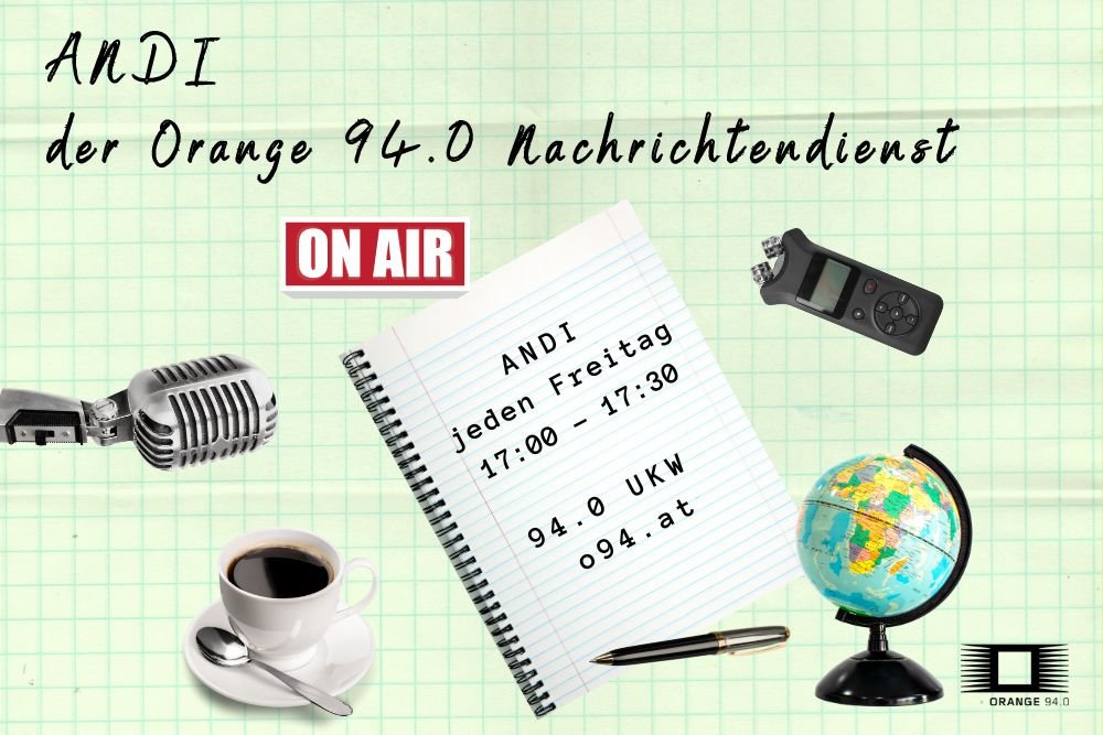 Banner with the lettering ANDI - the ORANGE 94.0 news service and pictures of a recording device, coffee cup, microphone, globe and a writing pad with ballpoint pen